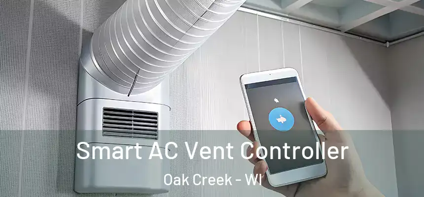 Smart AC Vent Controller Oak Creek - WI